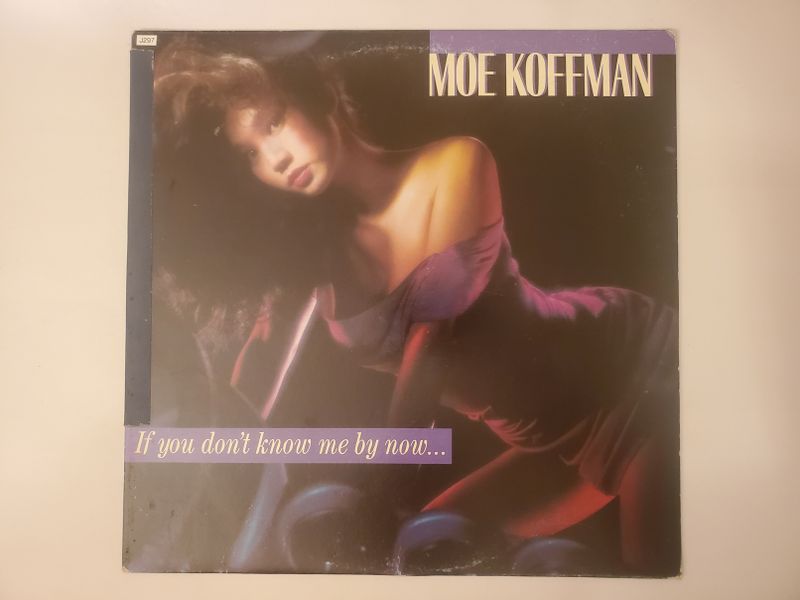 Moe Koffman If you don't know me by now... vinyl record